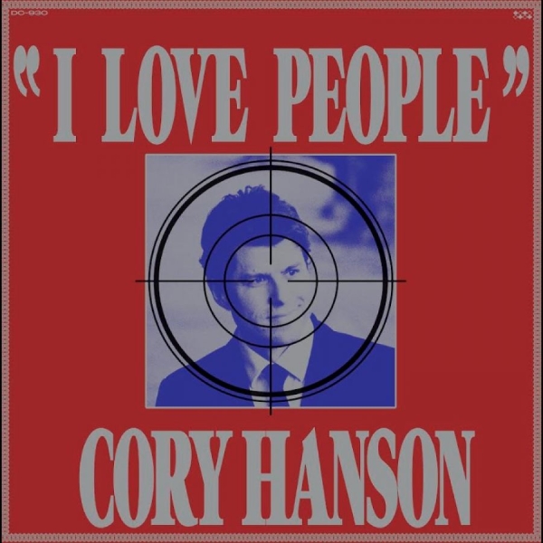 Hanson Cory - I Love People in der Gruppe UNSERE TIPPS / Freitagsveröffentlichungen / 2025-07-25 bei Bengans Skivbutik AB (5632275)