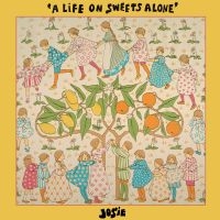 Josie - A Life On Sweets Alone in der Gruppe VINYL / Kommande / Pop-Rock bei Bengans Skivbutik AB (5632282)