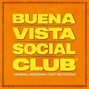 Original Broadway Cast Of Buena Vis - Buena Vista Social Club (Original B in der Gruppe VINYL / Kommande / Film-Musikal bei Bengans Skivbutik AB (5632309)