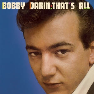 Bobby Darin - That's All in der Gruppe UNSERE TIPPS / Freitagsveröffentlichungen / 2025-09-12 bei Bengans Skivbutik AB (5632336)