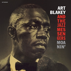 Art Blakey & The Jazz Messengers - Moanin' in der Gruppe UNSERE TIPPS / Freitagsveröffentlichungen / 2025-09-12 bei Bengans Skivbutik AB (5632339)