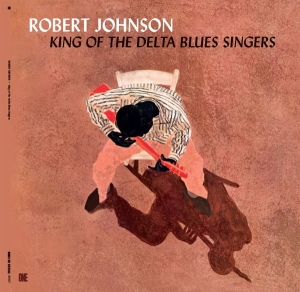 Robert Johnson - King Of The Delta Blues Singers in der Gruppe VINYL bei Bengans Skivbutik AB (5632347)