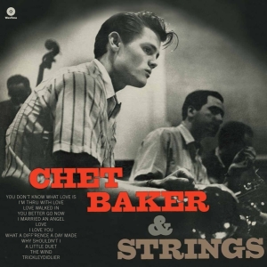 Chet Baker - Chet Baker & Strings in der Gruppe VINYL / Jazz bei Bengans Skivbutik AB (5632362)