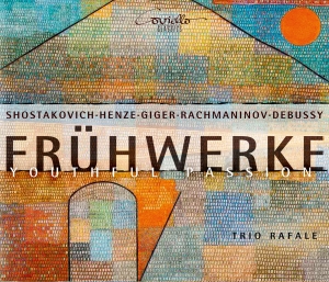 Trio Rafale - Frühwerke - Youthful Passion in der Gruppe CD bei Bengans Skivbutik AB (5632375)