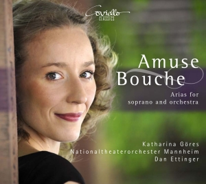 Katharina Göres - Amuse Bouche: Arias For Soprano & O in der Gruppe CD / Klassiskt bei Bengans Skivbutik AB (5632401)