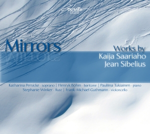 Saariaho/Sibelius - Mirrors: Songs & Chamber Music in der Gruppe CD / Klassiskt bei Bengans Skivbutik AB (5632411)