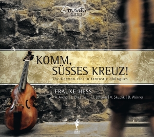 Frauke Hess - Komm, Süßes Kreuz! - The German Vio in der Gruppe CD / Klassiskt bei Bengans Skivbutik AB (5632417)