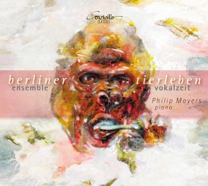 Philip Mayers Ensemble Vokalzeit - Berliner Tierleben in der Gruppe CD / Klassiskt bei Bengans Skivbutik AB (5632418)