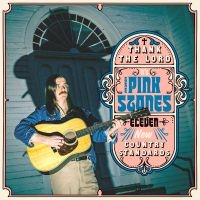 Pink Stones The - Thank The Lord... It's The Pink Sto in der Gruppe CD / Kommande / Country bei Bengans Skivbutik AB (5632471)