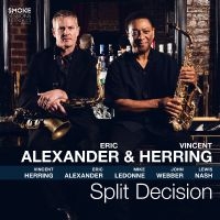 Herring Vincent - Split Decision in der Gruppe VINYL / Kommande / Jazz bei Bengans Skivbutik AB (5632482)