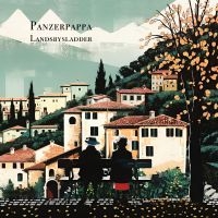 Panzerpappa - Landsbysladder in der Gruppe CD / Kommande / Pop-Rock bei Bengans Skivbutik AB (5632509)