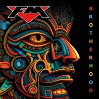 Fm - Brotherhood in der Gruppe CD / Kommande / Hårdrock bei Bengans Skivbutik AB (5632514)