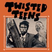 Twisted Teens - Twisted Teens in der Gruppe UNSERE TIPPS / Freitagsveröffentlichungen / 2025-08-01 bei Bengans Skivbutik AB (5632598)