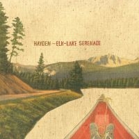 Hayden - Elk-Lake Serenade (20Th Anniversary in der Gruppe VINYL bei Bengans Skivbutik AB (5632608)