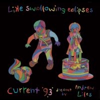 Current 93 - Like Swallowing Eclipses in der Gruppe UNSERE TIPPS / Freitagsveröffentlichungen / 2025-08-01 bei Bengans Skivbutik AB (5632621)