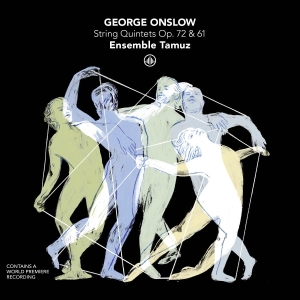 Ensemble Tamuz - George Onslow: String Quintets Op. 72 & 61 in der Gruppe UNSERE TIPPS / Freitagsveröffentlichungen / 2025-10-03 bei Bengans Skivbutik AB (5632750)