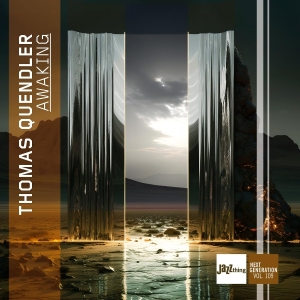 Thomas Quendler - Awaking - Jazz Thing Next Generation Vol. 109 in der Gruppe UNSERE TIPPS / Freitagsveröffentlichungen / 2025-08-29 bei Bengans Skivbutik AB (5632752)