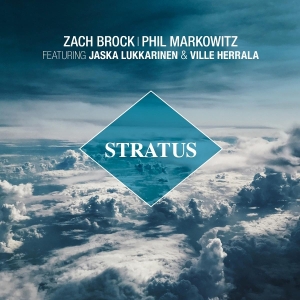 Zach Brock & Phil Markowitz - Stratus in der Gruppe UNSERE TIPPS / Freitagsveröffentlichungen / 2025-09-26 bei Bengans Skivbutik AB (5632753)
