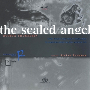Shchedrin Rodion - The Sealed Angel: Russian Liturgica in der Gruppe MUSIK / SACD / Klassiskt bei Bengans Skivbutik AB (5632821)