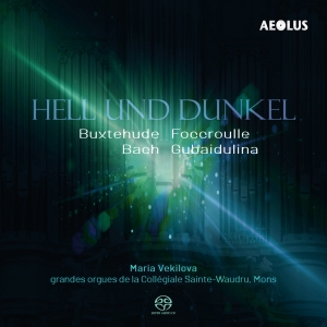 Maria Vekilova - Dark And Bright - Organ Works in der Gruppe MUSIK / SACD / Klassiskt bei Bengans Skivbutik AB (5632826)
