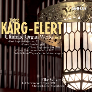 Karg-Elert Sigfrid - Ultimate Organ Works Vol. 8 in der Gruppe MUSIK / SACD / Klassiskt bei Bengans Skivbutik AB (5632930)