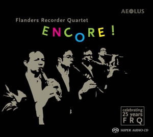 Flanders Recorder Quartet - Encore! - 25 Years in der Gruppe MUSIK / SACD / Klassiskt bei Bengans Skivbutik AB (5632939)