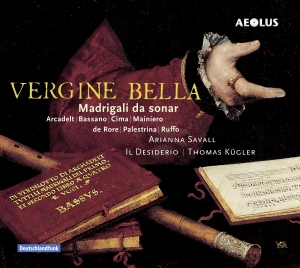 Arianna Savall - Vergine Bella - Madrigalo Da Sonar in der Gruppe MUSIK / SACD / Klassiskt bei Bengans Skivbutik AB (5632956)