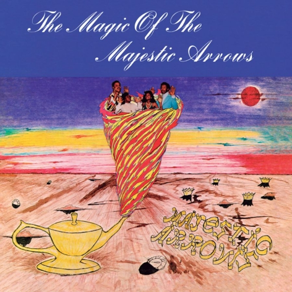 Majestic Arrows - The Magic Of The Majestic Arrows (L in der Gruppe UNSERE TIPPS / Freitagsveröffentlichungen / 2025-08-08 bei Bengans Skivbutik AB (5632986)