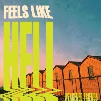 Weakened Friends - Feels Like Hell (Nuclear Splatter V in der Gruppe VINYL / Kommande / Pop-Rock bei Bengans Skivbutik AB (5633100)