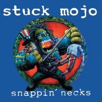 Stuck Mojo - Snappin' Necks (Black Vinyl Lp) in der Gruppe VINYL / Kommande / Hårdrock bei Bengans Skivbutik AB (5633115)
