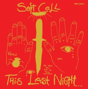 Soft Cell - This Last Night...In Sodom in der Gruppe UNSERE TIPPS / Freitagsveröffentlichungen / 2025-09-05 bei Bengans Skivbutik AB (5633166)
