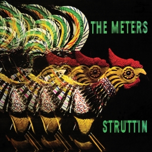 The Meters - Struttin' in der Gruppe UNSERE TIPPS / Freitagsveröffentlichungen / 2025-09-05 bei Bengans Skivbutik AB (5633171)