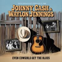 Cash Johnny - Even Cowgirls Get The Blues in der Gruppe CD / Kommande / Country bei Bengans Skivbutik AB (5633204)