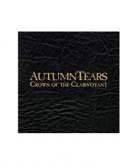 Autumn Tears - Crown Of The Clairvoyant (Cd Box) in der Gruppe CD / Kommande / Hårdrock bei Bengans Skivbutik AB (5633284)