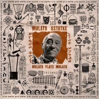 Astatke Mulatu - Mulatu Plays Mulatu in der Gruppe VINYL / Kommande / Jazz bei Bengans Skivbutik AB (5633326)