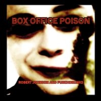 Robert Johnson And Punchdrunks - Box Office Poison in der Gruppe VINYL / Kommande / Pop-Rock bei Bengans Skivbutik AB (5633329)