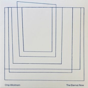 Chip Wickham - The Eternal Now (Ltd Ed Bioplastic in der Gruppe UNSERE TIPPS / Freitagsveröffentlichungen / 2025-09-05 bei Bengans Skivbutik AB (5633333)