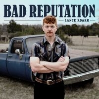 Roark Lance - Bad Reputation in der Gruppe VINYL / Kommande / Country bei Bengans Skivbutik AB (5633353)