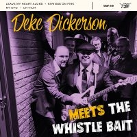 Deke Dickerson & Whistle Bait - Deke Dickerson Meets Whistle Bait in der Gruppe UNSERE TIPPS / Freitagsveröffentlichungen / 2025-07-18 bei Bengans Skivbutik AB (5633369)