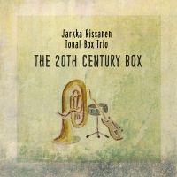 Jarkka Rissanen Tonal Box Trio - The 20Th Century Box in der Gruppe CD bei Bengans Skivbutik AB (5633379)