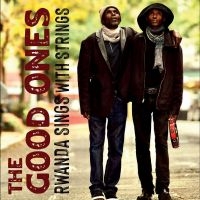 The Good Ones - Rwanda Sings With Strings in der Gruppe VINYL / Kommande / World Music bei Bengans Skivbutik AB (5633443)