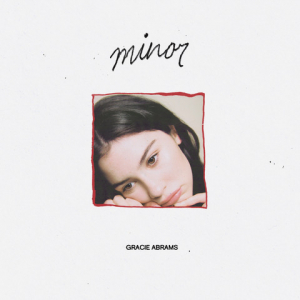 Gracie Abrams - Minor (5 Year Anniversary) in der Gruppe CD / Kommande / Pop-Rock bei Bengans Skivbutik AB (5633507)