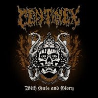 Centinex - With Guts And Glory in der Gruppe CD / Kommande / Hårdrock bei Bengans Skivbutik AB (5633561)