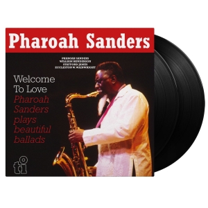 Pharoah Sanders - Welcome To Love in der Gruppe VINYL / Kommande / Jazz bei Bengans Skivbutik AB (5633586)
