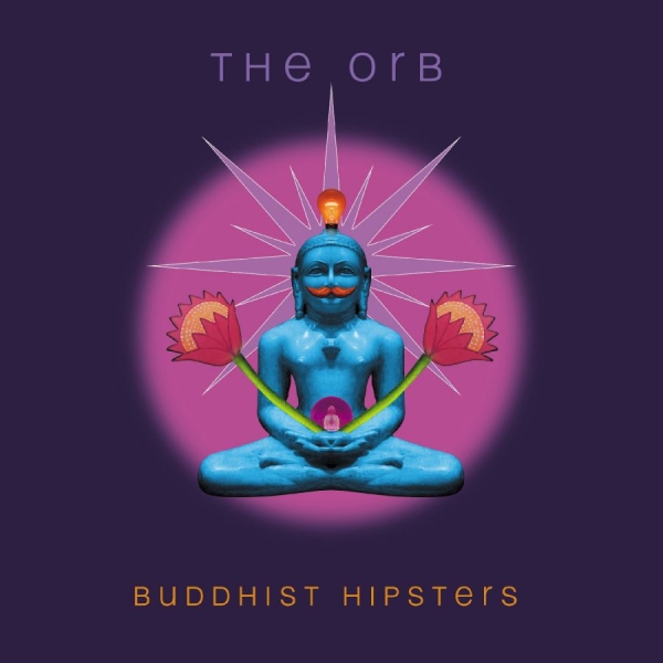 The Orb - Buddhist Hipsters (Ltd Red Rust 2LP Vinyl) in der Gruppe UNSERE TIPPS / Freitagsveröffentlichungen / 2025-10-10 bei Bengans Skivbutik AB (5633606)