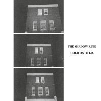 The Shadow Ring - Hold Onto I.D. in der Gruppe VINYL / Kommande / Dance-Techno bei Bengans Skivbutik AB (5633703)
