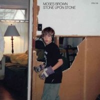 Moses Brown - Stone Over Stone in der Gruppe Kommande - alla format bei Bengans Skivbutik AB (5633707)