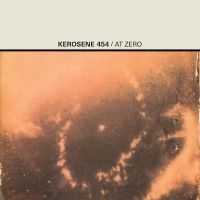 Kerosene 454 - At Zero (Indie Exclusive, Citrine V in der Gruppe VINYL / Kommande / Pop-Rock bei Bengans Skivbutik AB (5633767)