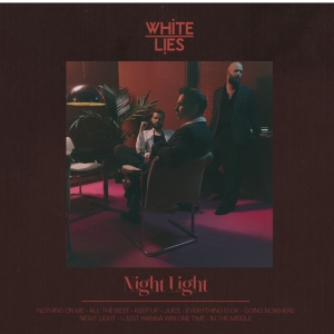 White Lies - Night Light in der Gruppe CD / Kommande / Pop-Rock bei Bengans Skivbutik AB (5633799)