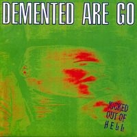 Demented Are Go - Kicked Out Of Hell (Green With Smok in der Gruppe VINYL / Kommande / Pop-Rock bei Bengans Skivbutik AB (5633839)